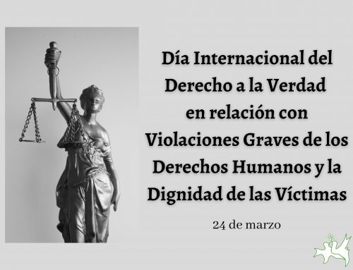 Día Internacional del Derecho a la Verdad en relación con Violaciones Graves de los Derechos Humanos y la Dignidad de las Víctimas