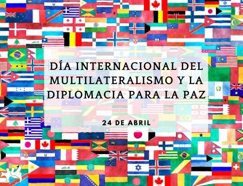 Día Internacional del Multilateralismo y la Diplomacia para la Paz